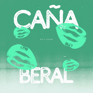 cañaberal by Big x sound