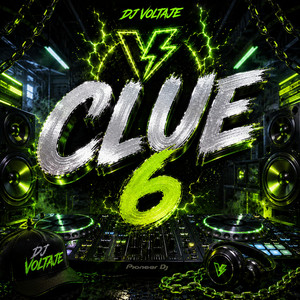 CLUE 6 by DJ VOLTAJE