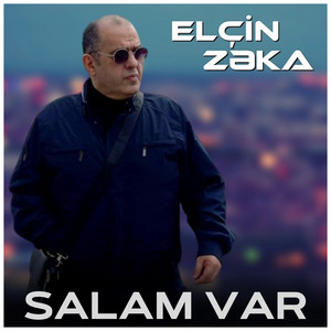 Elcin Zeka - Salam Var (2 Solo)
