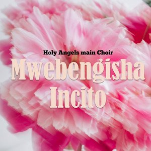 Holy Angels Main Choir - Lelo Kumaca