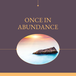 Once in Abundance album