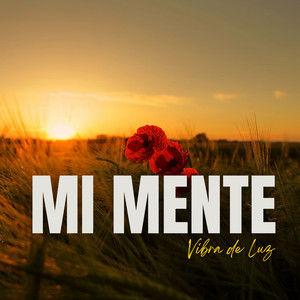 Mi Mente by Vibra De Luz