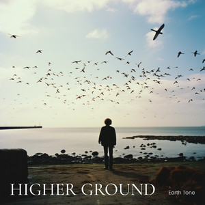 Earth Tone - Higher Ground