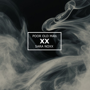 Poor Old Man by Sara Noxx