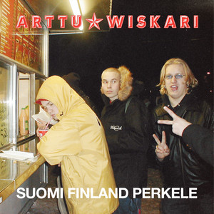 Arttu Wiskari - Suomi Finland perkele