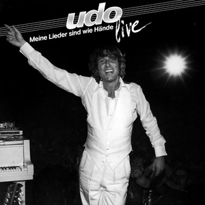 Meine Lieder Sind Wie Hände - Udo Live cover