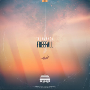 Freefall - Original Mix by Talamanca
