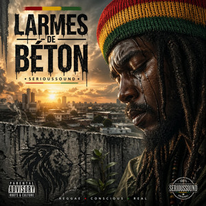 Larmes de Béton by Serioussound