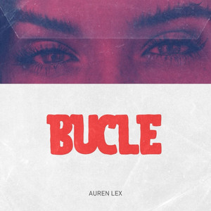Bucle by Auren Lex