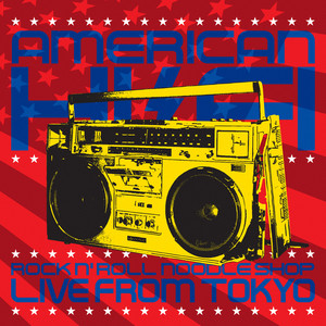 American Hi-Fi — Rock N’ Roll Noodle Shop Live From Tokyo (2026)