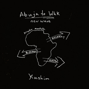 Abuja to Whk (new wave) by Kushim