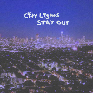 City Lights by Stay Out