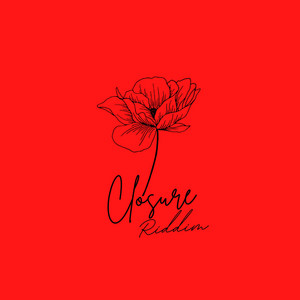 Closure Riddim by Bad Chop Records