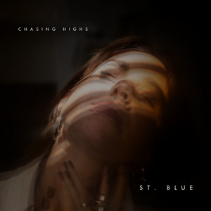 Chasing Highs by St. Blue