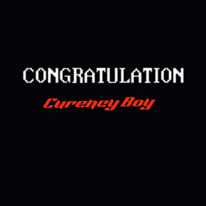 CONGRATULATION by Curency Boy