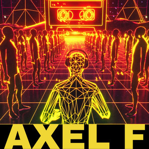 Axel F by TEKKNO MONSTER