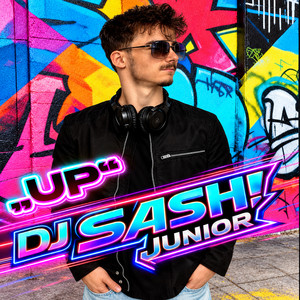 Up - Short Mix by DJ SASH! Jr.