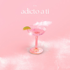 Adicto A Ti by El Vla