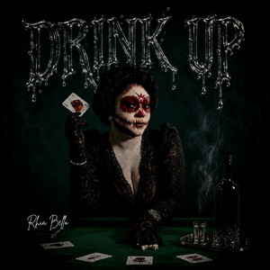 Drink Up by Rhia Bello