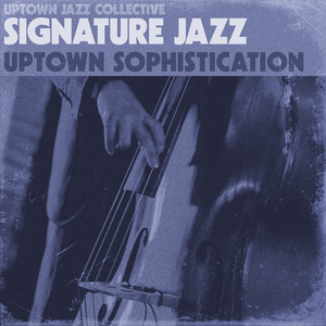 Big Apple Blues - Uptown Jazz Collective