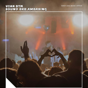 Sound Bkb Ambasing by Vian DTM
