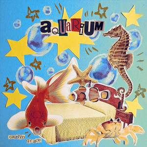 Aquarium by Caitlyn Grace