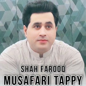 Shah Farooq - Musafari Tappy