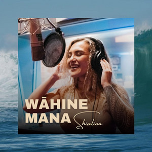 Shiulina - Wāhine Mana