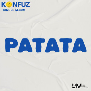 PATATA by Konfuz