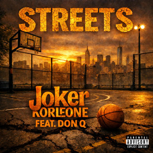Streets by Joker Korleone, Don Q