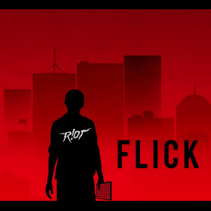 Flick by R!OT 