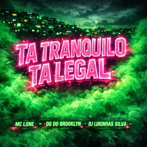 Ta Tranquilo Ta Legal