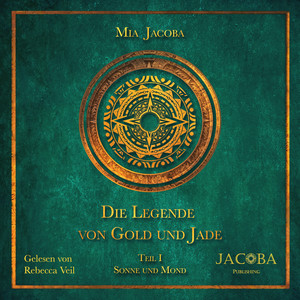 Die Legende von Gold und Jade – Teil 1: Sonne und Mond