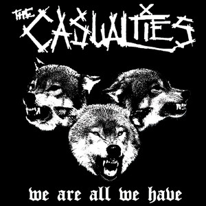 THE CASUALTIES - WE ARE ALL WE HAVE - HARDCORE WORLDWIDE (OFFICIAL HD VERSION HCWW) — cover art by Hardcore Worldwide