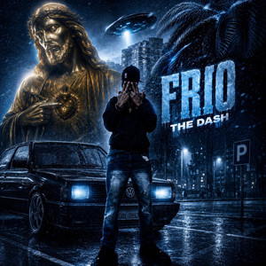 Frio by The Dash