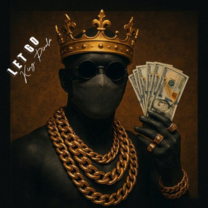 Let Go by King Pirula