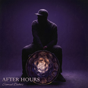 After Hours by Samuel Dubois, Aron Ottignon