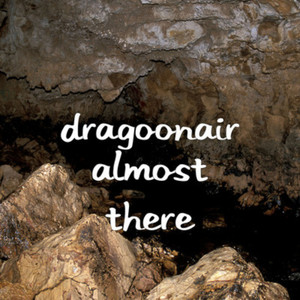 Almost There - Radio edit by Dragoonair
