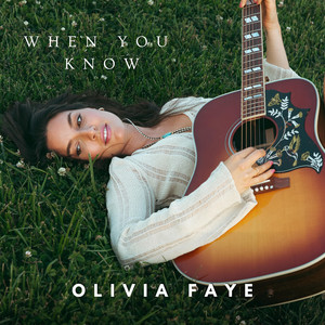When You Know by Olivia Faye
