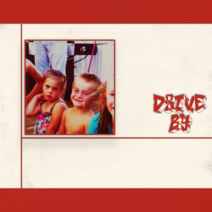 My Girlfriend by Drive By