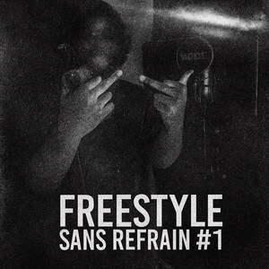 Freestyle sans refrain #1