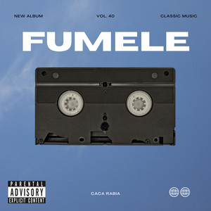 Fumele by Caca Rabia