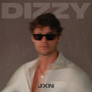 DIZZY by JXN