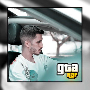 Raf - GTA