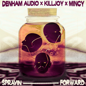 Killjoy — Sprayin / Forward (2026)