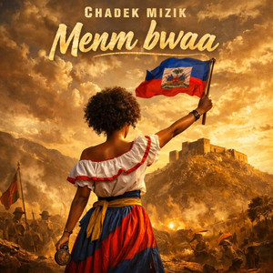 Chadèk mizik - Menm Bwaa