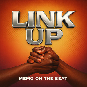 Link Up by Memo On The Beat