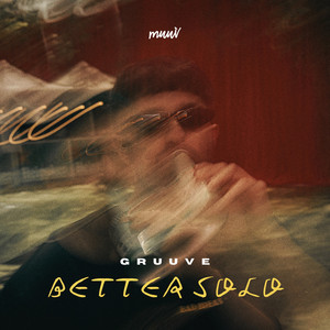 Better Solo by Gruuve