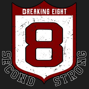 8 Second Strong by Breaking Eight
