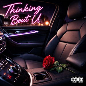 Thinking Bout U by D'Reigns